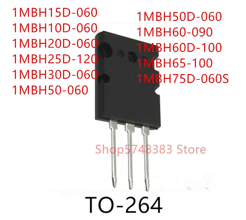 

10PCS 1MBH15D-060 1MBH10D-060 1MBH20D-060 1MBH25D-120 1MBH30D-060 1MBH50-060 1MBH50D-060 1MBH60-090 1MBH60D-100 1MBH75D-060S