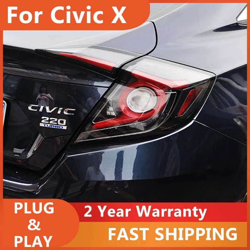 

Задний фонарь для Honda Civic X G10, задние фонари 2016-2018 Civic, задний фонарь DRL, противотуманный тормоз, указатель поворота, задний ход