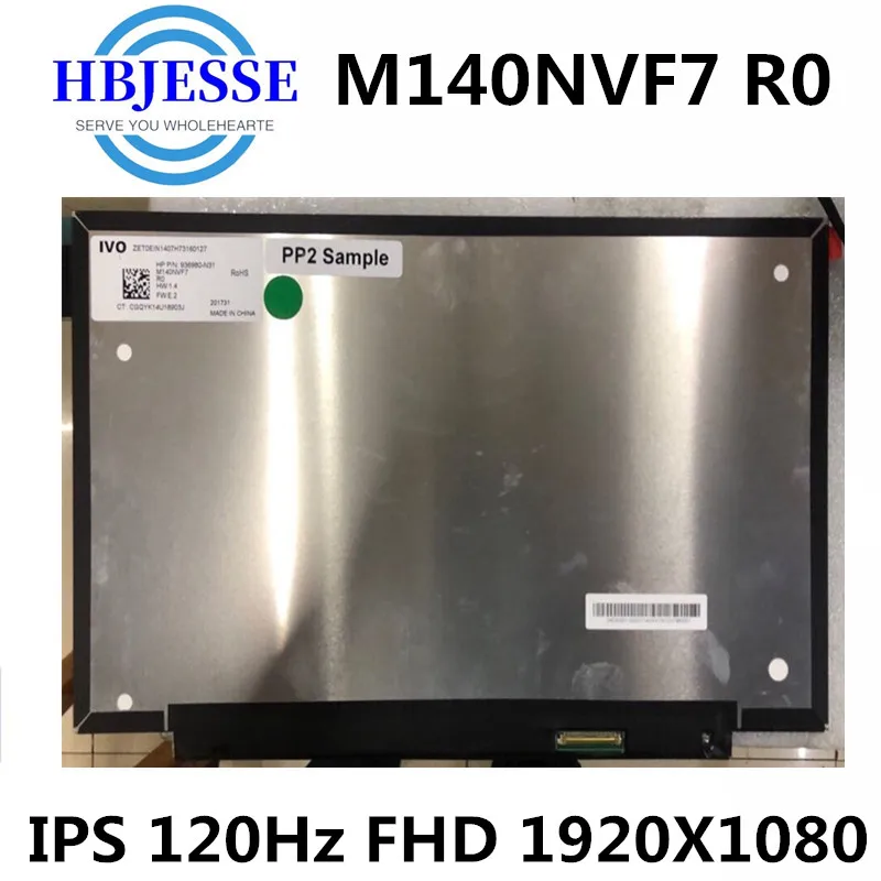 14.0 inch original 120HZ IPS FHD 1920*1080 EDP 40Pin laptop LCD display screen M140NVF7 R0