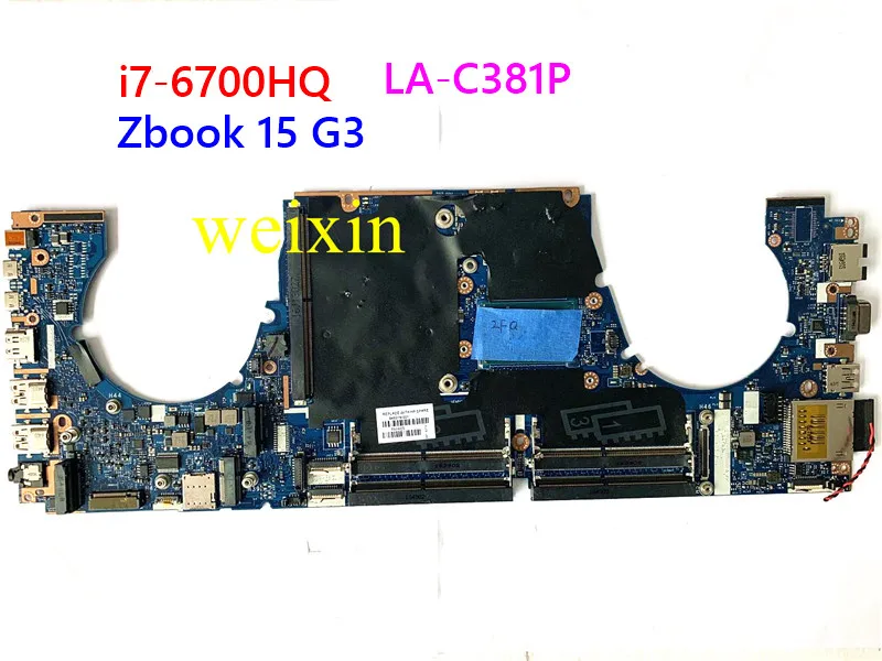 Placa base original para HP Zbook 15 G3 i7-6700HQ, 2,6 Ghz, 848219-601 LA-C381P, APW50 100%, envío gratis