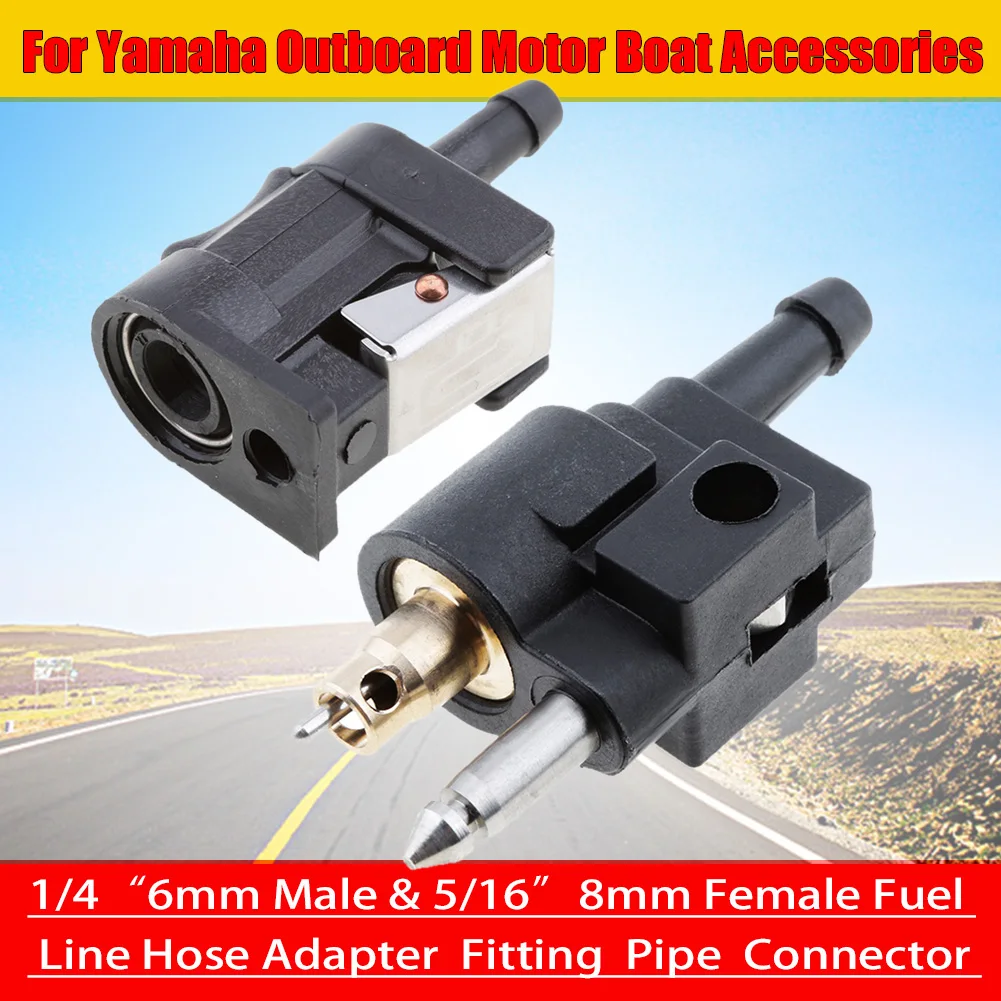 

1 Set 1/4 ″ 6mm Male & 5/16 ″ 8mm Female Fuel Line Hose Professional Engine Fuel Line Connector for Yamaha Outboard Motor