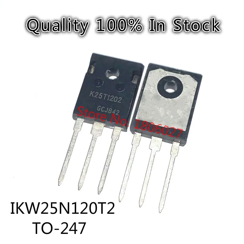 5PCS/lot  IKW25N120T2 K25T1202   TO-247 25A 1200V    Spot hot sale