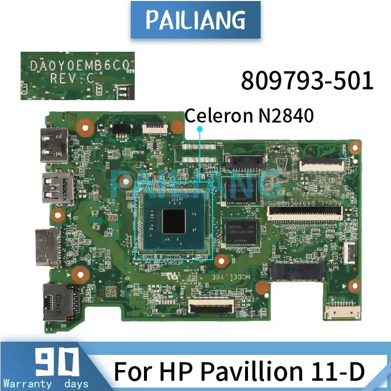 

Celeron N2840 For HP Pavillion 11-D Laptop Motherboard 809793-501 809793-001 DA0Y0EMB6C0 SR1YJ Mainboard Tested OK