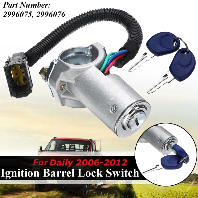 Car Ignition Switch Barrel Door Lock with 2 Keys for Iveco Daily 2006 2007 2008 2009 2010 2011 2012 A2996075 2996076