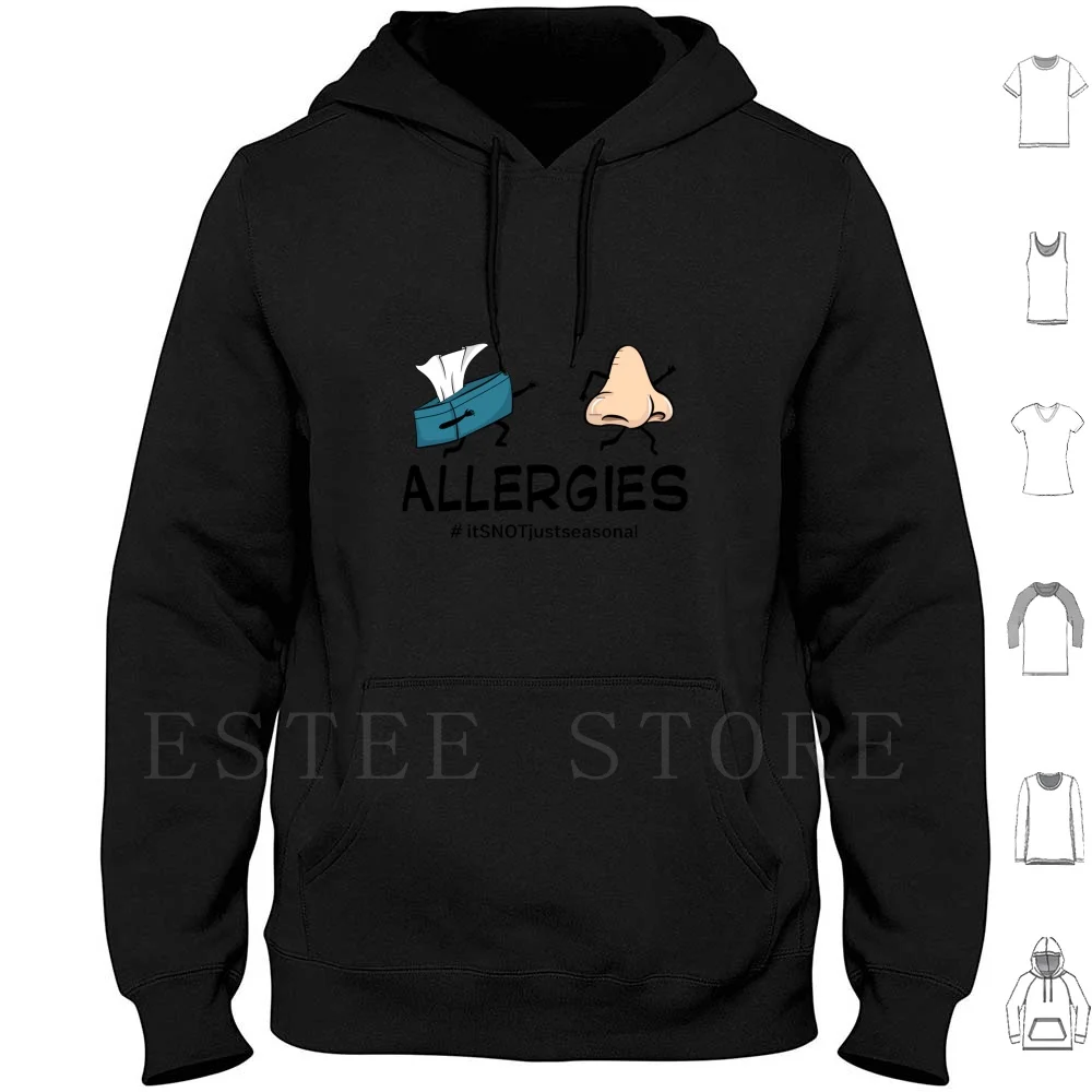 Allergies Hoodie Long Sleeve Funny Allergies Allergic Snot Snotting Cough Coughing Seasonal Season Winter Ill Sick Nose