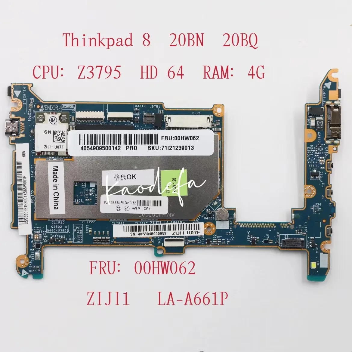 

LA-A661P for Lenovo Thinkpad 8 Laptop Motherboard 20BN 20BQ CPU-Z3795,HD-64GB,Memory-4GB,OS-64place FRU 00HW062 100% Test OK