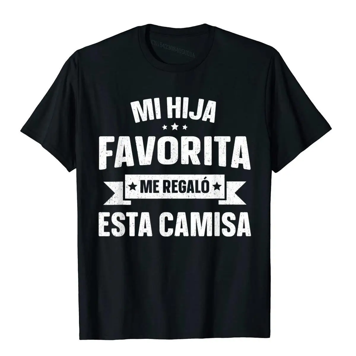 Mi Hija Favorita Me Regalo Esta Camisa Dia Del Padre T-Shirt Mens Prevalent Funny Tops Shirts Cotton Top T-Shirts Hip Hop