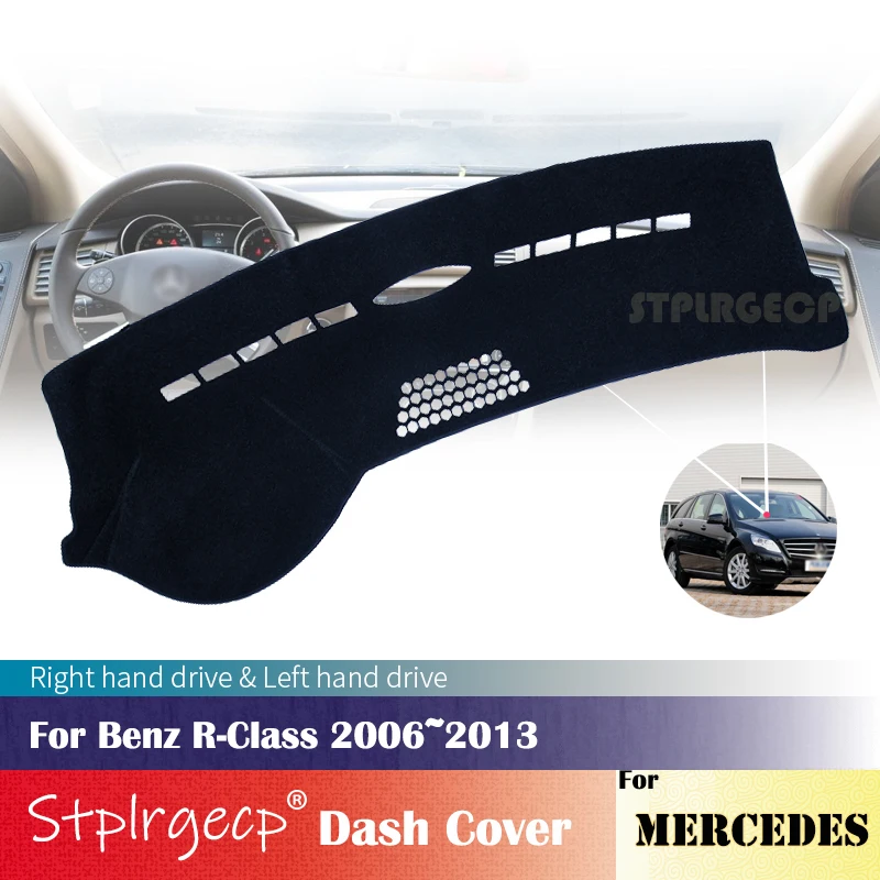 for Mercedes Benz R-Class 2006~2013 Anti-Slip Dashboard Cover Protective Pad Car Accessories Sunshade Carpet R280 R300 R320 R500