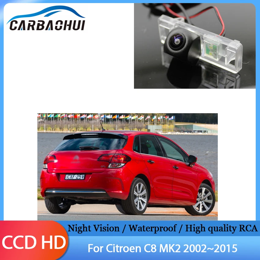 Car Rear View Camera Backup Camera Night Vision Waterproof High quality RCA For Citroen C8 MK2 2002~2011 2012 2013 2014 2015