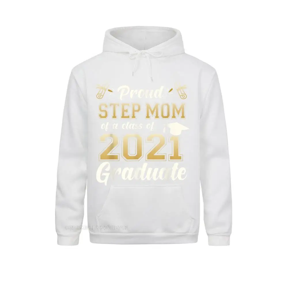 Proud StepMom Of A Class Of 2021 Graduate Senior 2021 Gift Sweatshirts Autumn Hoodies Fitted Printed On Clothes 3D Style Men's