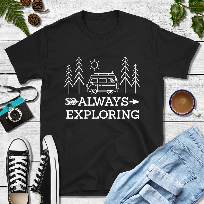 Always Exploring 100% Cotton T-shirt Cute Outdoor Camping Tshirt Aesthetic Women Short Sleeve Adventure Travel Top Tee Shirt