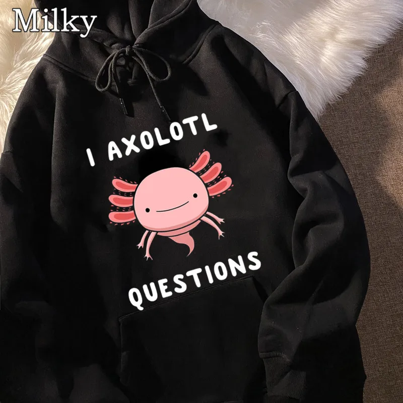 

I Axolotl Questions Animal Lovers Vintage Women Long Sleeve Hoodies Black Winter Oversized Sweatshirts Gift women Top Streetwear