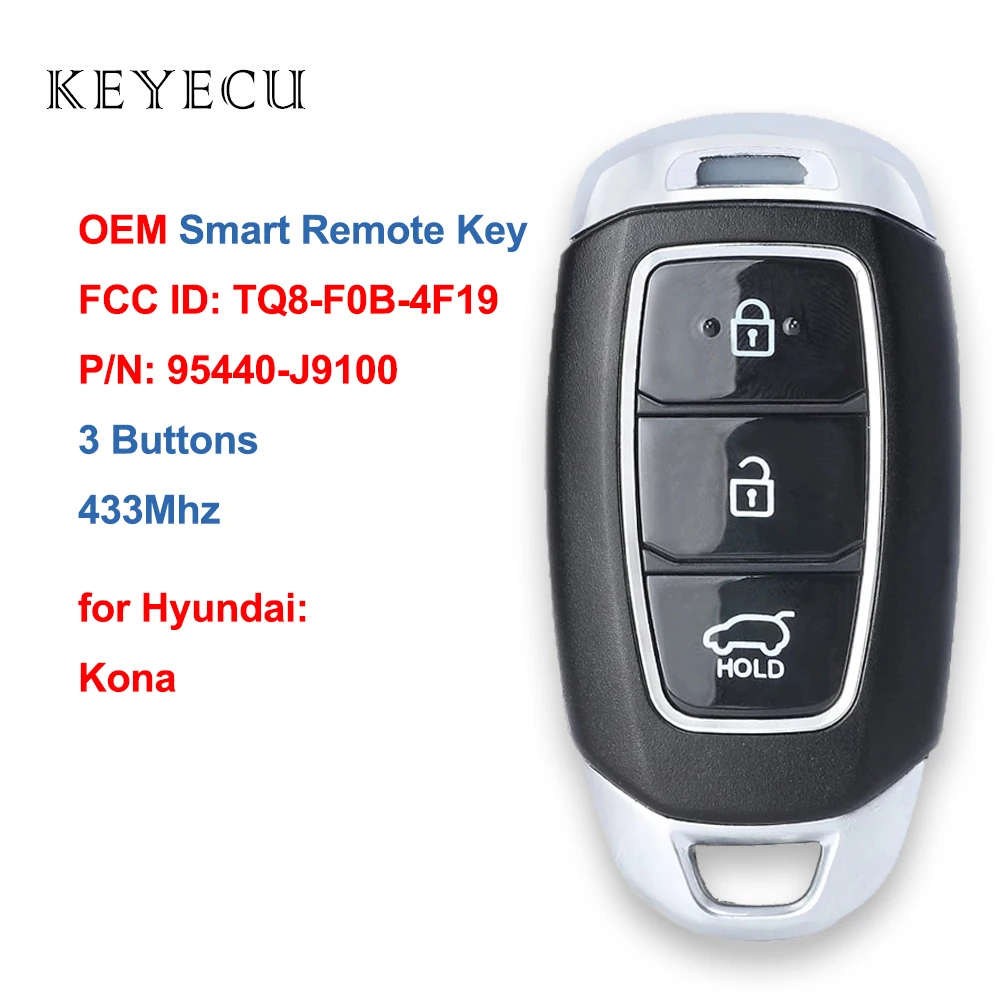 

Keyecu OEM Smart Remote Car Key Fob 3 Buttons 433Mhz for Hyundai Kona 2018 2019 2020 FCC ID: TQ8-F0B-4F19, P/N: 95440-J9100