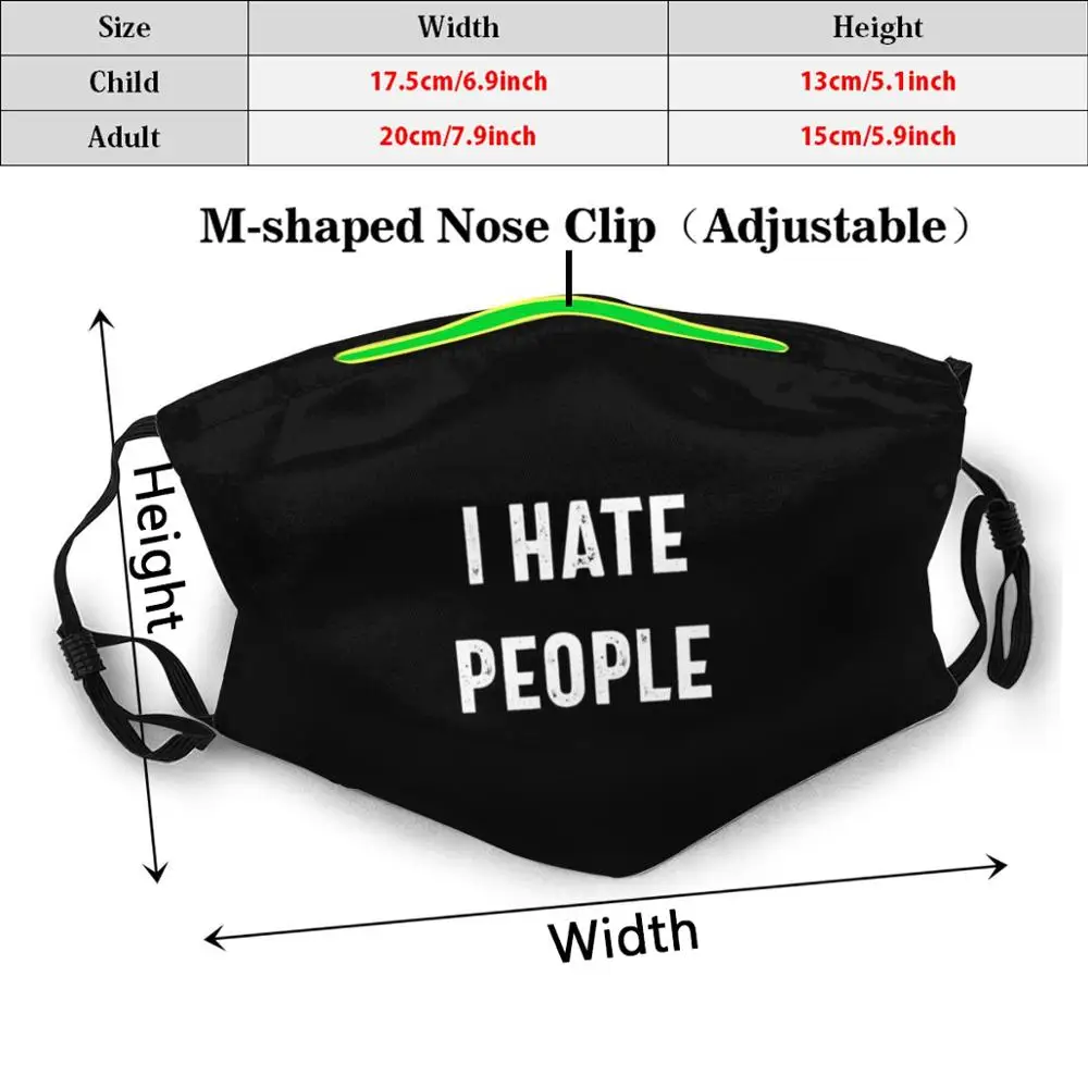 Camiseta I Hate People para adultos y niños, mascarilla con filtro antipolvo Diy I Hate People