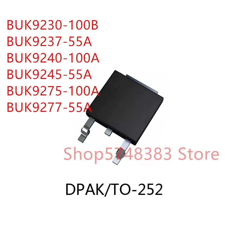 

10PCS/LOT BUK9230-100B BUK9237-55A BUK9240-100A BUK9245-55A BUK9275-100A BUK9277-55A TO-252