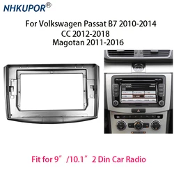 Car Radio Fascia For Volkswagen Passat B6 B7 CC 2010-2018 Auto Stereo Dash Panel 9/10.1 inch Frame Kit Center Console Holder