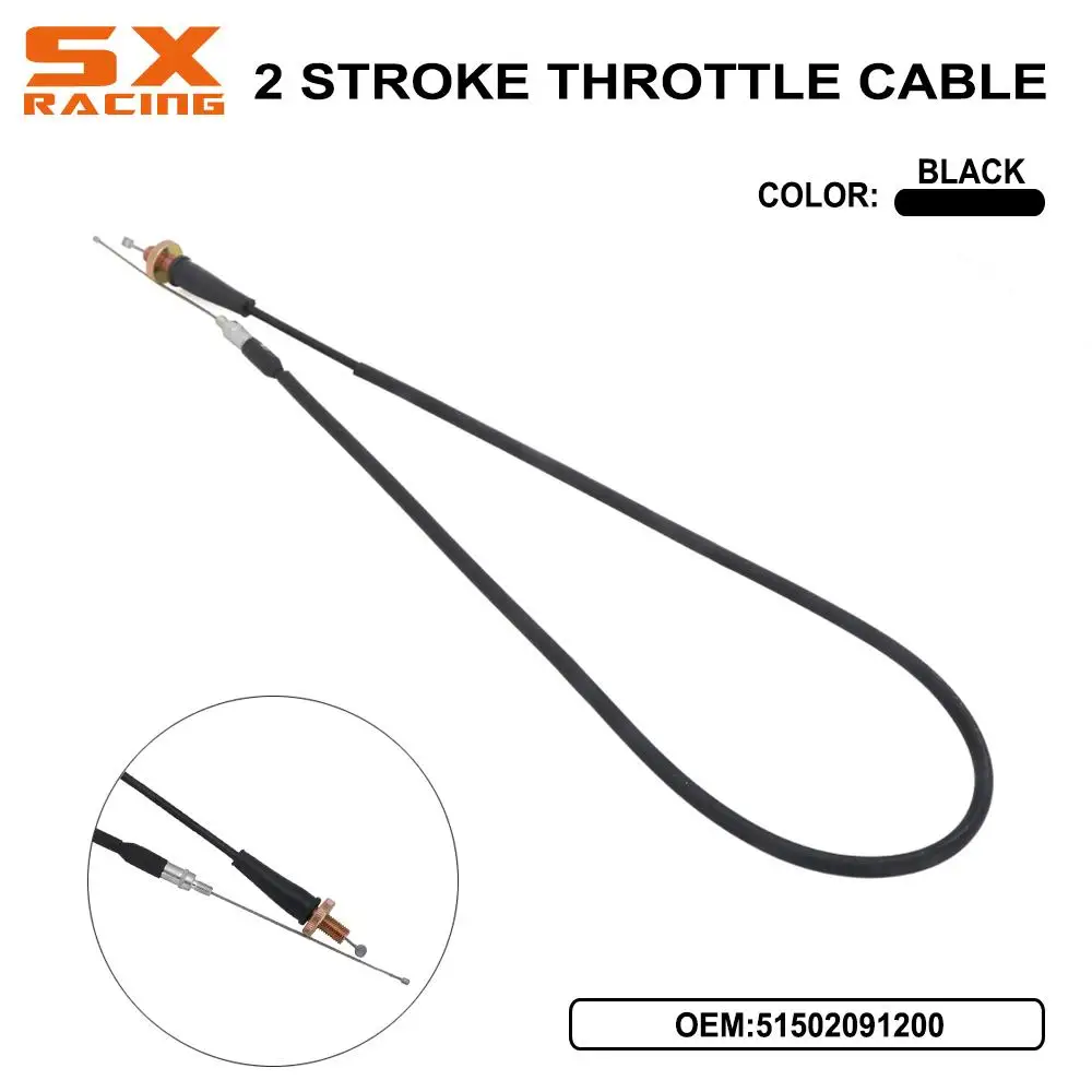 Motorcycle 2 Stroke Throttle Cable For KTM 85 105 125 144 150 200 250 300 360 380 SX XC EGS EXC SXS MXC XCW  Steel Wire