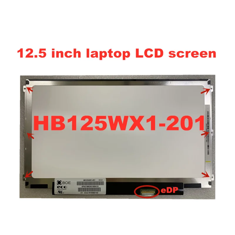 12.5 inch Laptop LCD Screen HB125WX1-100 HB125WX1-201 LP125WH2-TPB1 B125XTN02.0 eDP 1366 * 768 30pins