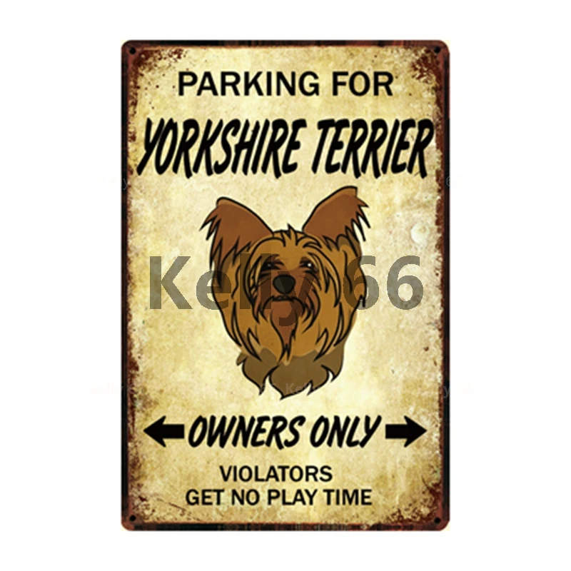 [ Kelly66 ] Pet Warning Dog Rule Better Yorkshire Terrier Yorkie Metal Sign Home Decor Bar Wall Art Painting 20*30 CM Size DG-22