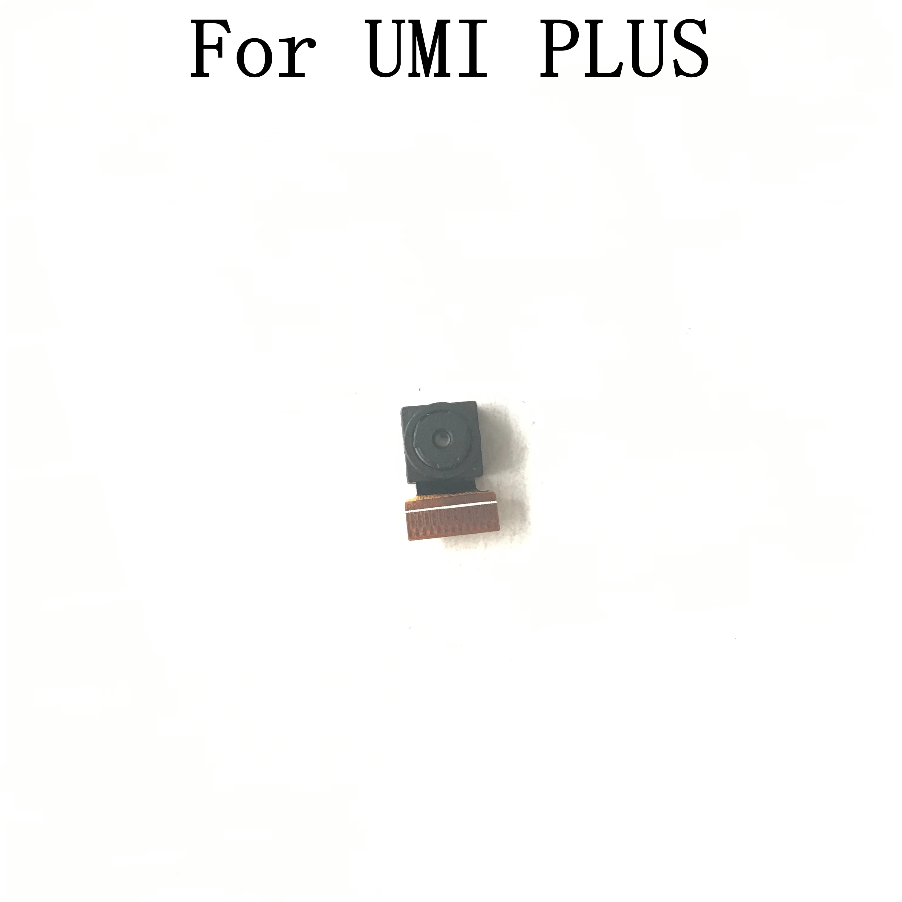 

UMI PLUS Front Camera 5.0MP Module For UMI PLUS Repair Fixing Part Replacement