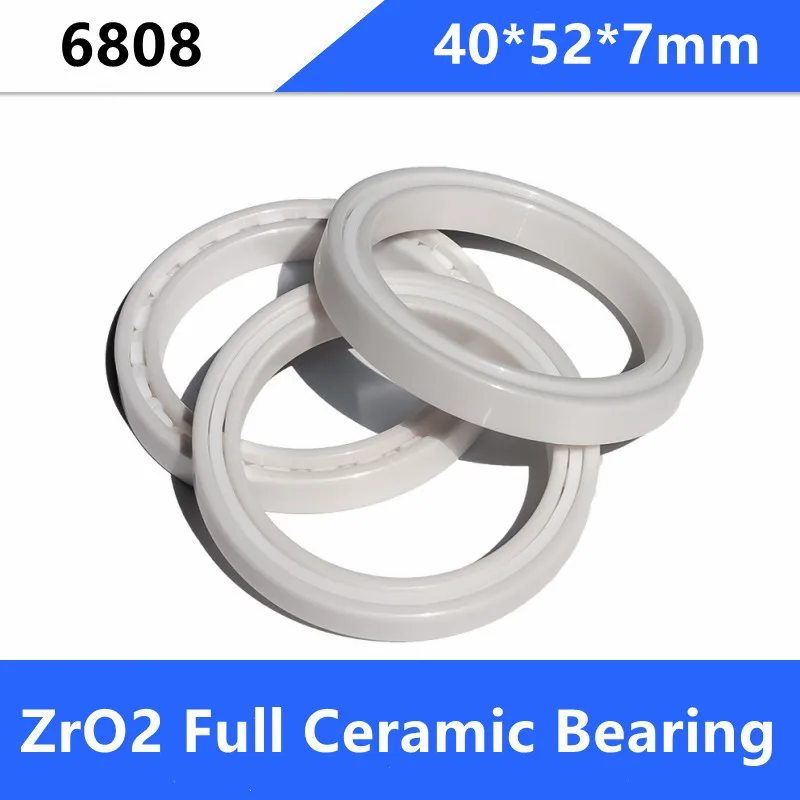 

4/10pcs 6808 40*52*7mm ZrO2 Full Ceramic bearings Zirconia Ceramic deep groove ball bearings 40×52×7mm