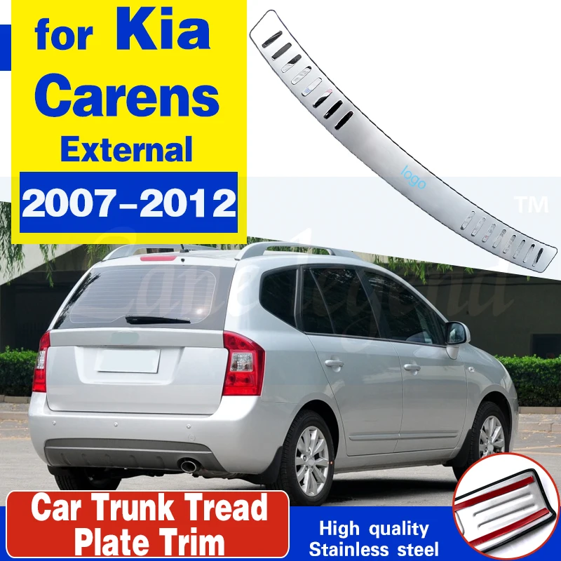 Stainless Steel Rear Bumper Protector Sill plate accessories for kia carens 2007 - 2012 external Sill protection 2008 2009 2010