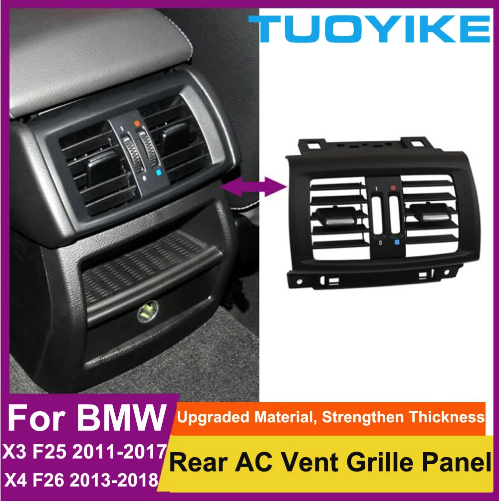 LHD RHD Car Rear Row A/C Air Conditioner Vent Grille Fresh Outlet Panel Replacement Trim Cover For BMW X3 X4 F25 F26 2011-2017