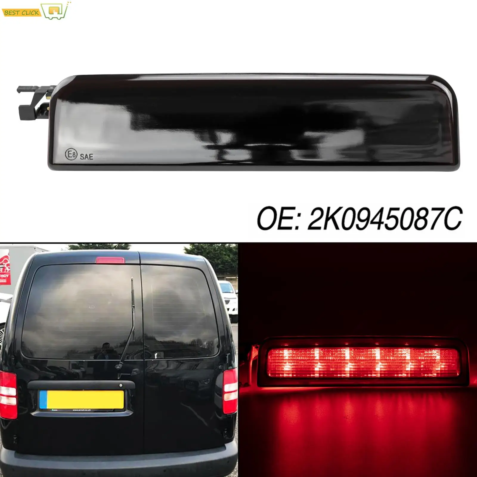 2K0945087A Third Center High Level Rear Brake Light Assembly For VW Caddy ESTATE 2KB 2KJ 2CB 2CJ BOX 2KA 2KH 2CA 2C 2003-2015