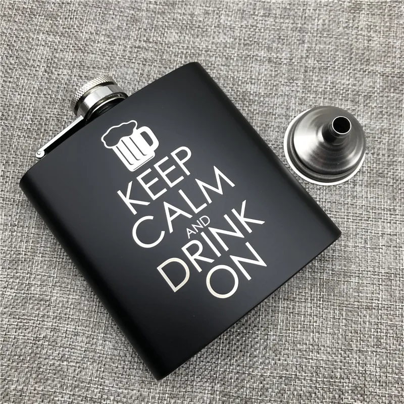 Personalized Customized Keep Calm And Drink On Hip Flasks 6 Oz 170ml 304 Stainless Steel Alcohol Whiekey Vodka Flask With Funnle