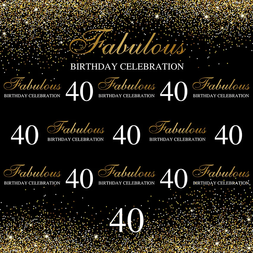 8x8FT Personalized Gold Black Fabulous Forty Happy Birthday VIP Party Stars Custom Photo Backdrop Background Vinyl 240cm x 240cm