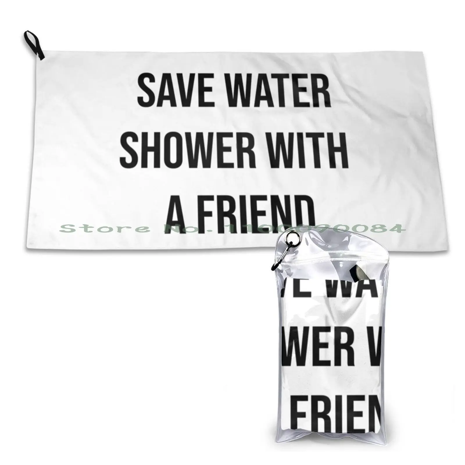 Save Water Shower With A Friend Quick Dry Towel Gym Sports Bath Portable Get Shit Done Get It Done Vsco Wall College University