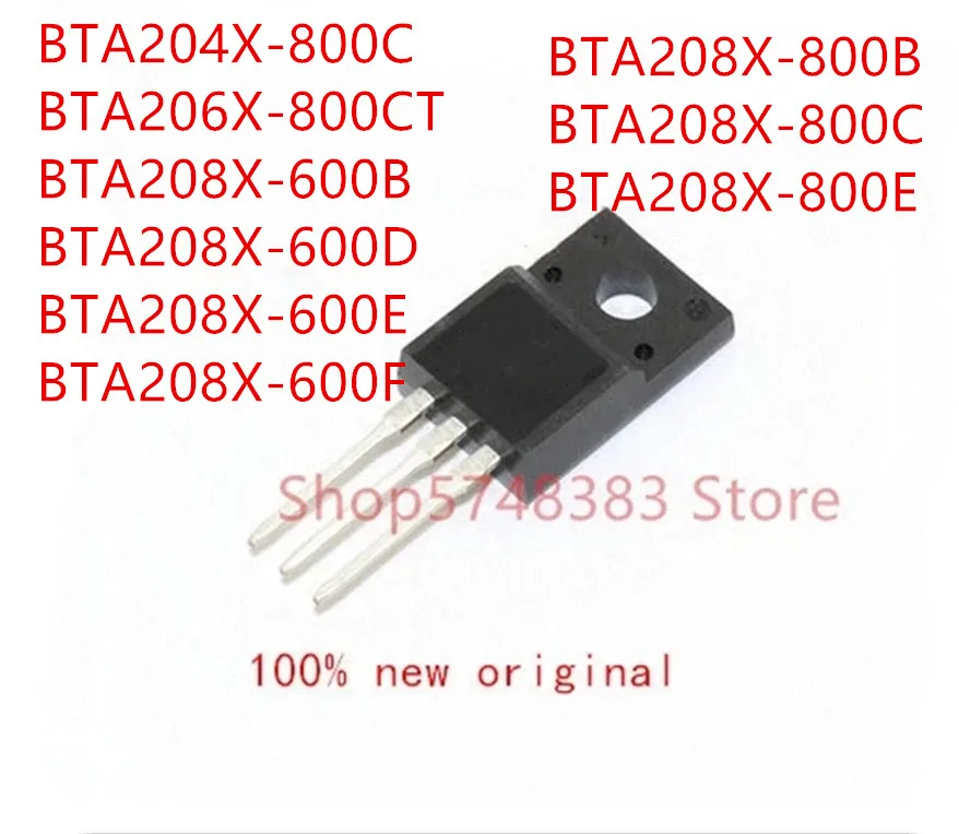 10PCS BTA204X-800C BTA206X-800CT BTA208X-600B BTA208X-600D BTA208X-600E BTA208X-600F BTA208X-800B BTA208X-800C BTA208X-800E