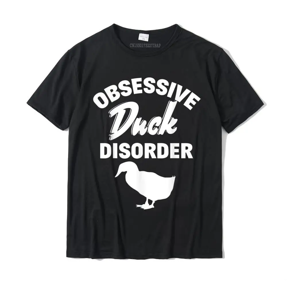 Funny Duck Hunting Odd Obsessive Duck Disorder Gift T-Shirt Cotton T Shirts For Men Custom Tops T Shirt Oversized Casual