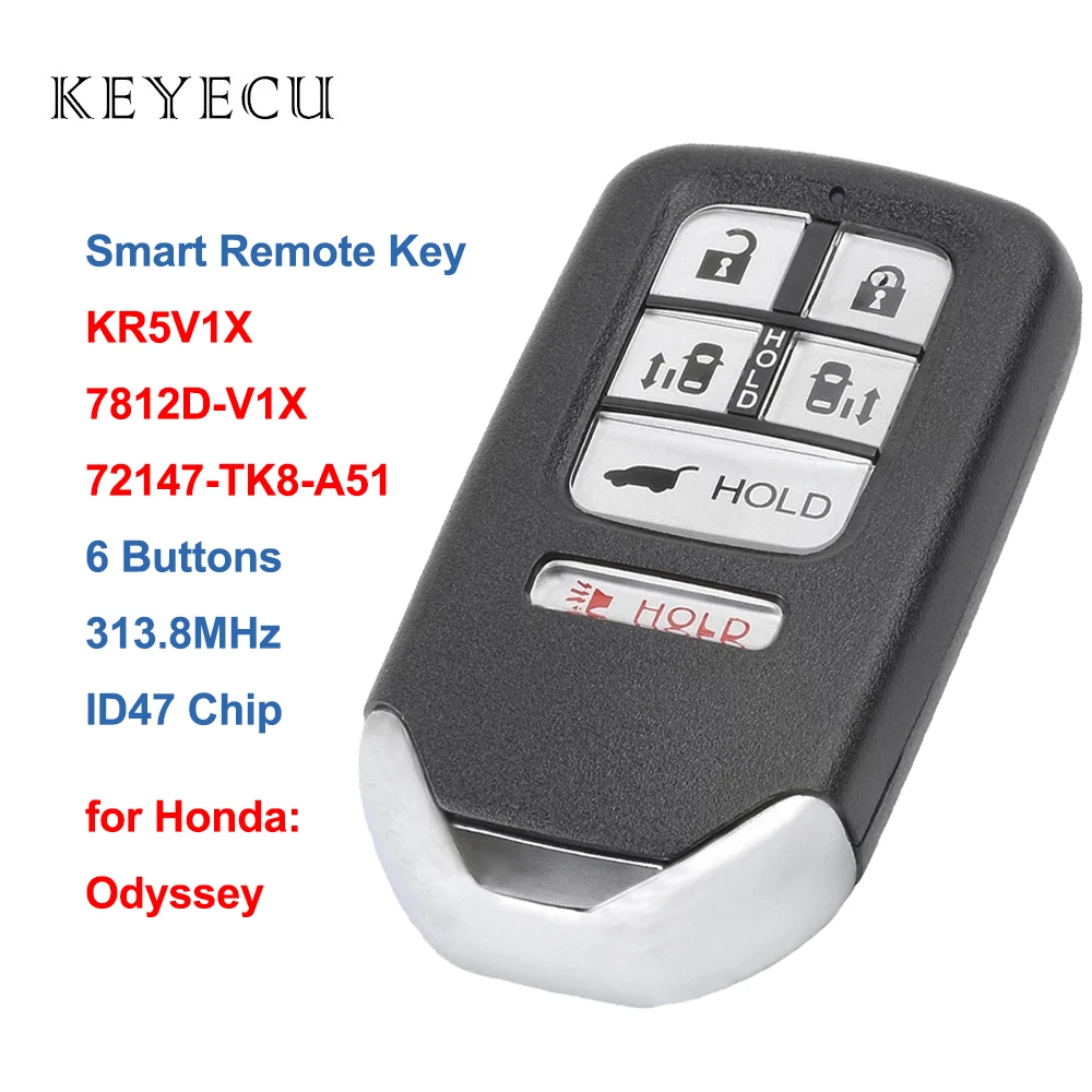 

Keyecu Smart Remote Car Key Fob 6 Buttons 313.8MHz ID47 for Honda Odyssey 2014 2015 2016 2017 KR5V1X, 7812D-V1X, 72147-TK8-A51