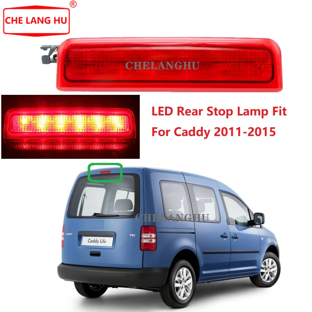 For VW Caddy Box Estate  2011 2012 2013 2014 2015 Car LED Third Rear Brake Light 3rd Tail Stop Lamp