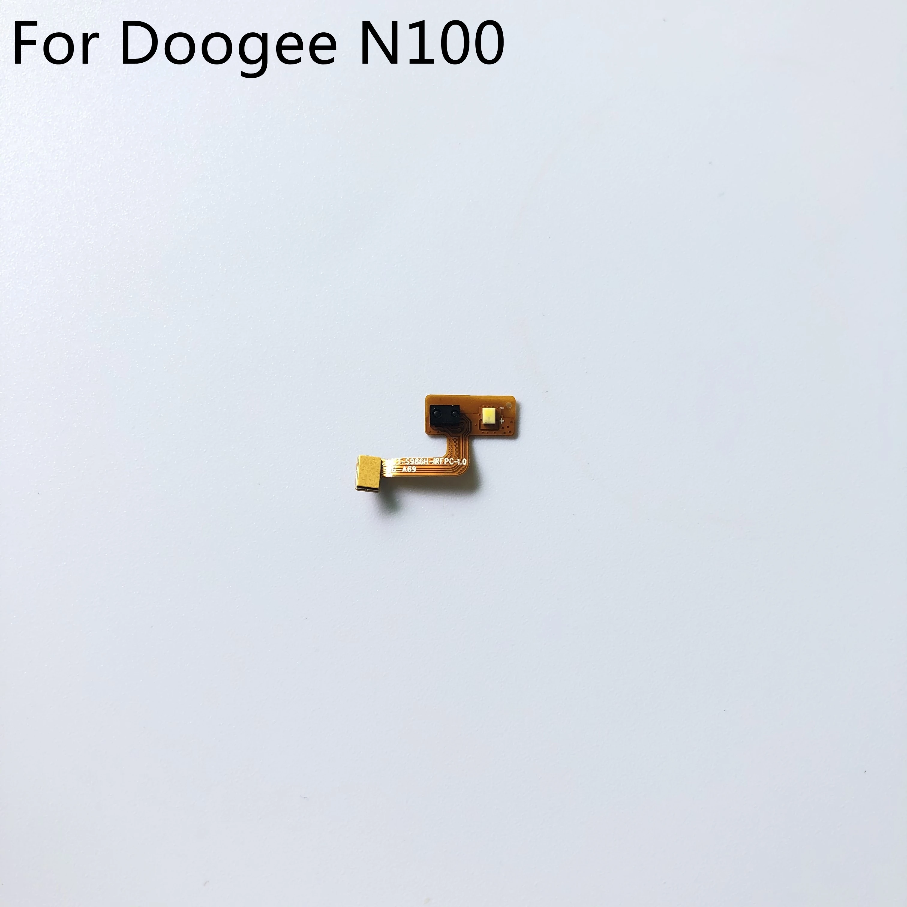 

DOOGEE N100 Flash light With Flex Cable FPC For DOOGEE N100 MT6763 Octa Core 5.9inch 1080*2160 Smartphone