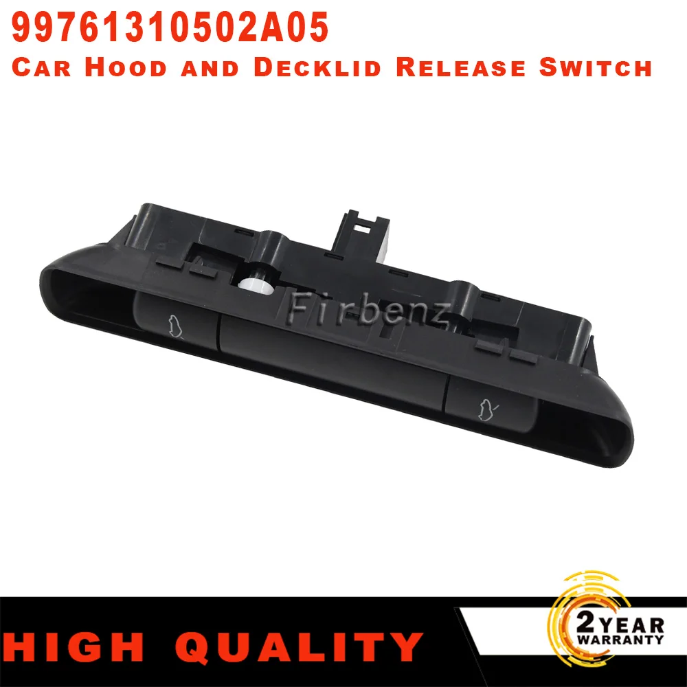 

New Front Bonnet & Rear Boot Cover Release Switch For Porsche 987 Boxster Cayman 997 2005-2012 Car Accessories 99761310502A05