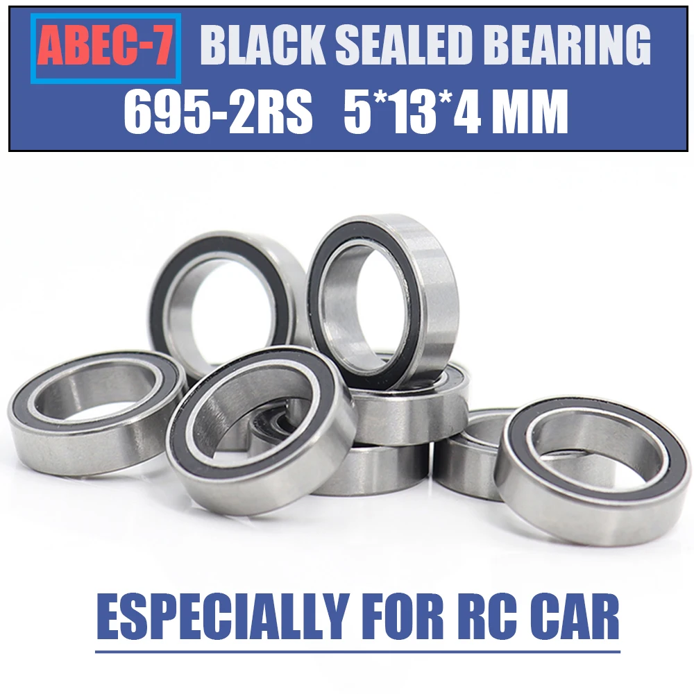 

695RS Bearing 10PCS 5x13x4 mm ABEC-7 Hobby Electric RC Car Truck 695 RS 2RS Ball Bearings 695-2RS Black Sealed