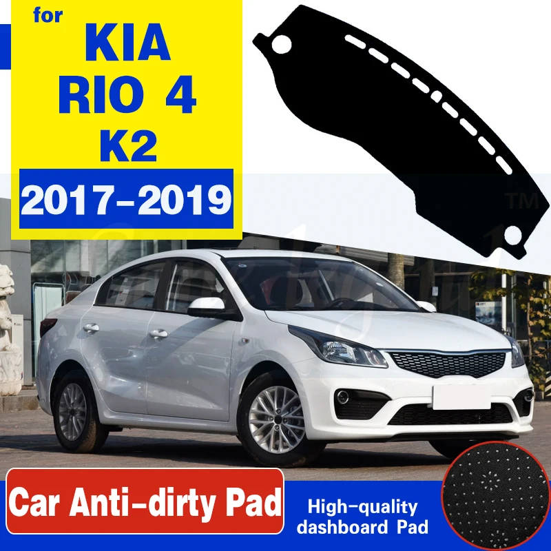 

For KIA RIO 4 K2 2017 2018 2019 Russian Versions Anti-Slip Mat Dashboard Cover Pad Sunshade Dashmat Protect Carpet Accessories
