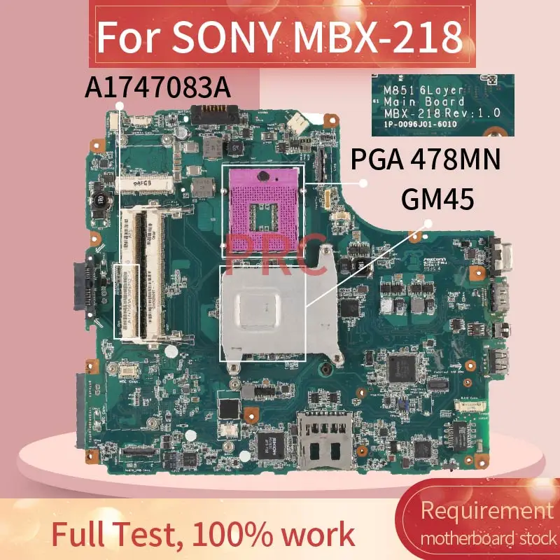 

A1747083A For SONY MBX-218 Laptop motherboard M851 6Layer Rev.1.0 1P-0096J01-6010 GM45 DDR3 Mainboard