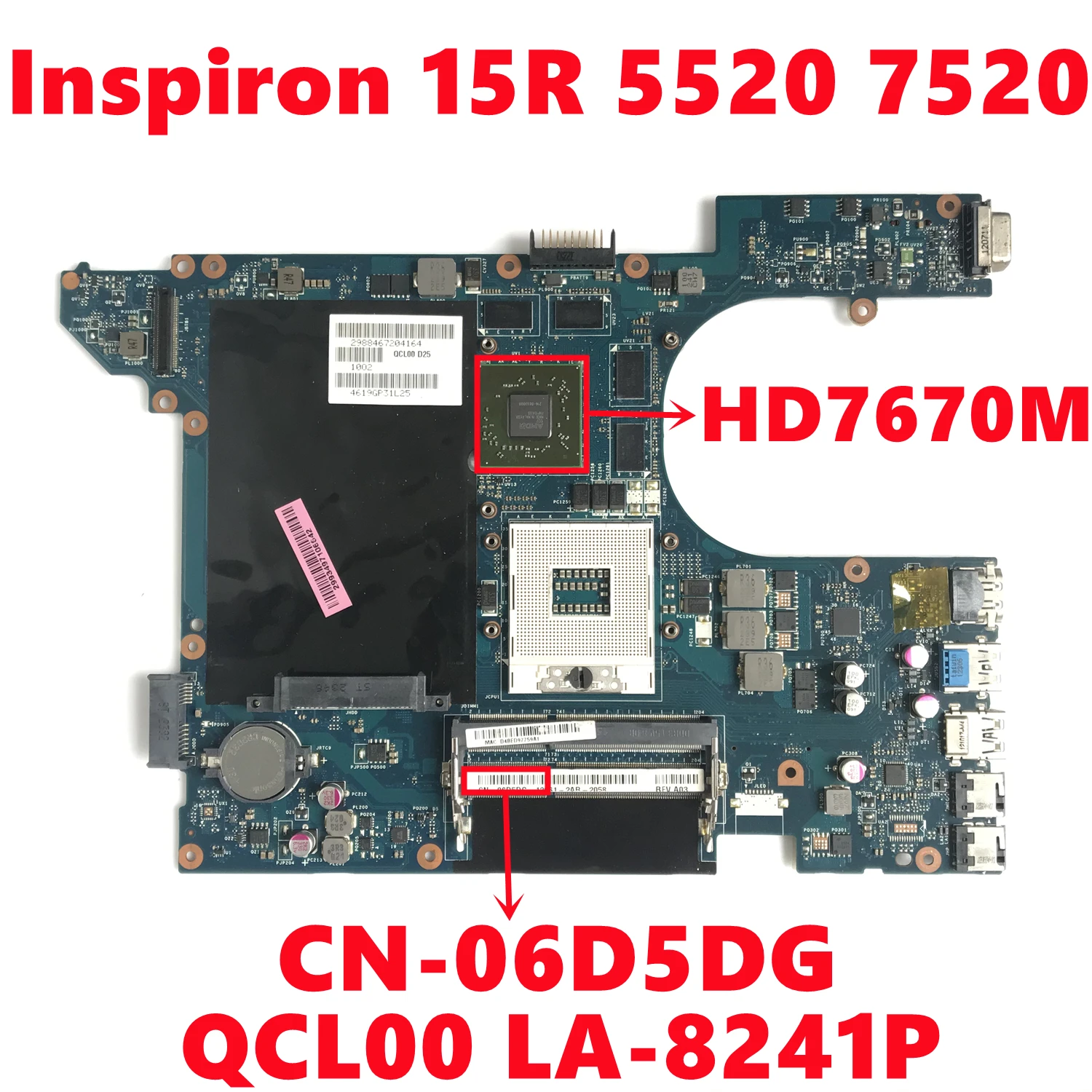 CN-06D5DG 6D5DG Carte Mère Pour dell Inspiron 15R 5520 7520 Ordinateur Portable Carte Mère QCL00 LA-8241P Avec 216-0833000 HM77 100% Travaux d'essai