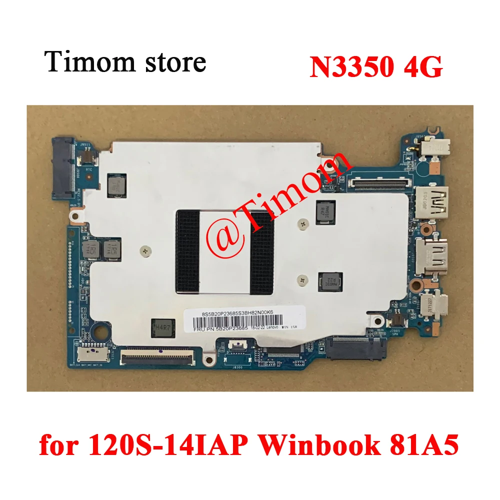 N3350 4G for 120S-14IAP Winbook 81A5 Lenovo Ideapad Notebook Motherboard 120S MB 5B20Q55394 5B20P23685