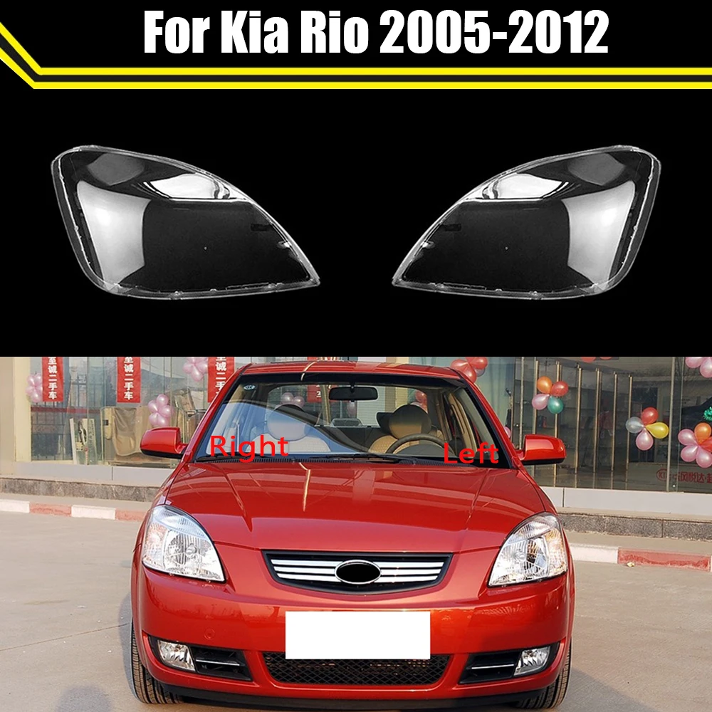 

For Kia Rio 2005~2012 Car Front Headlamp Caps Lamp Cover Glass Lamp Shell Headlight Lens Cover Transparent Lampshade Auto Case