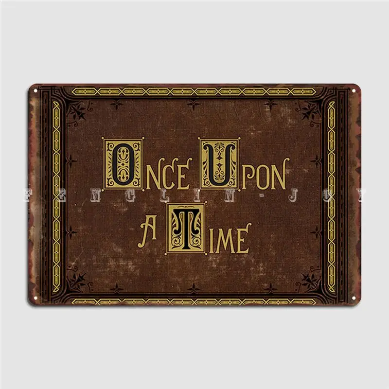 Once Upon A Time Book Metal Sign Mural Painting Customize Wall Mural Kitchen Tin Sign Posters