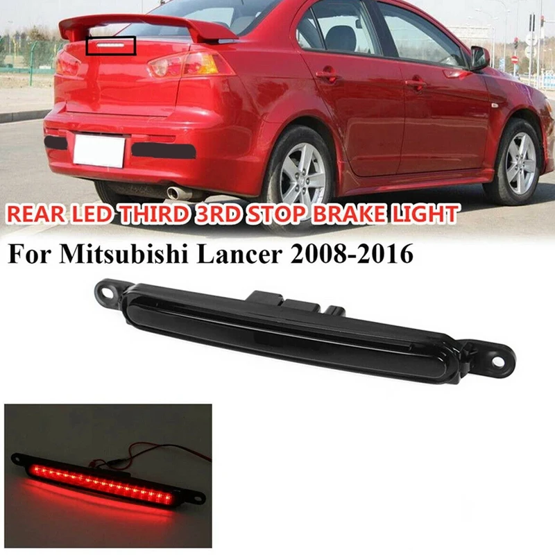 NEW-For Mitsubishi Lancer Sedan EVO X 2008-2016 LED 3RD Brake Light Trunk Back Mount Stop Lamp