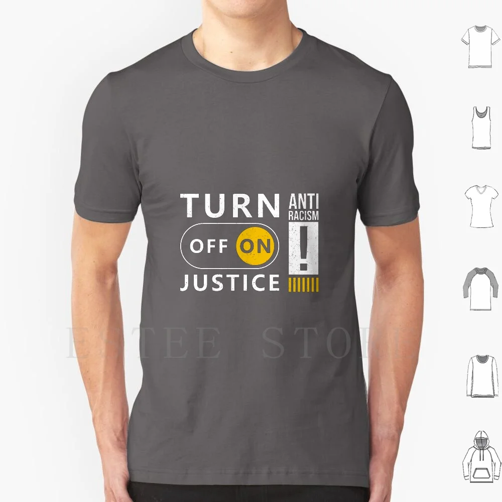 Turn On Justice Button-Against Racism T Shirt Print Cotton Social Justice Civil Right Equality Anti Racism Antifa Activists