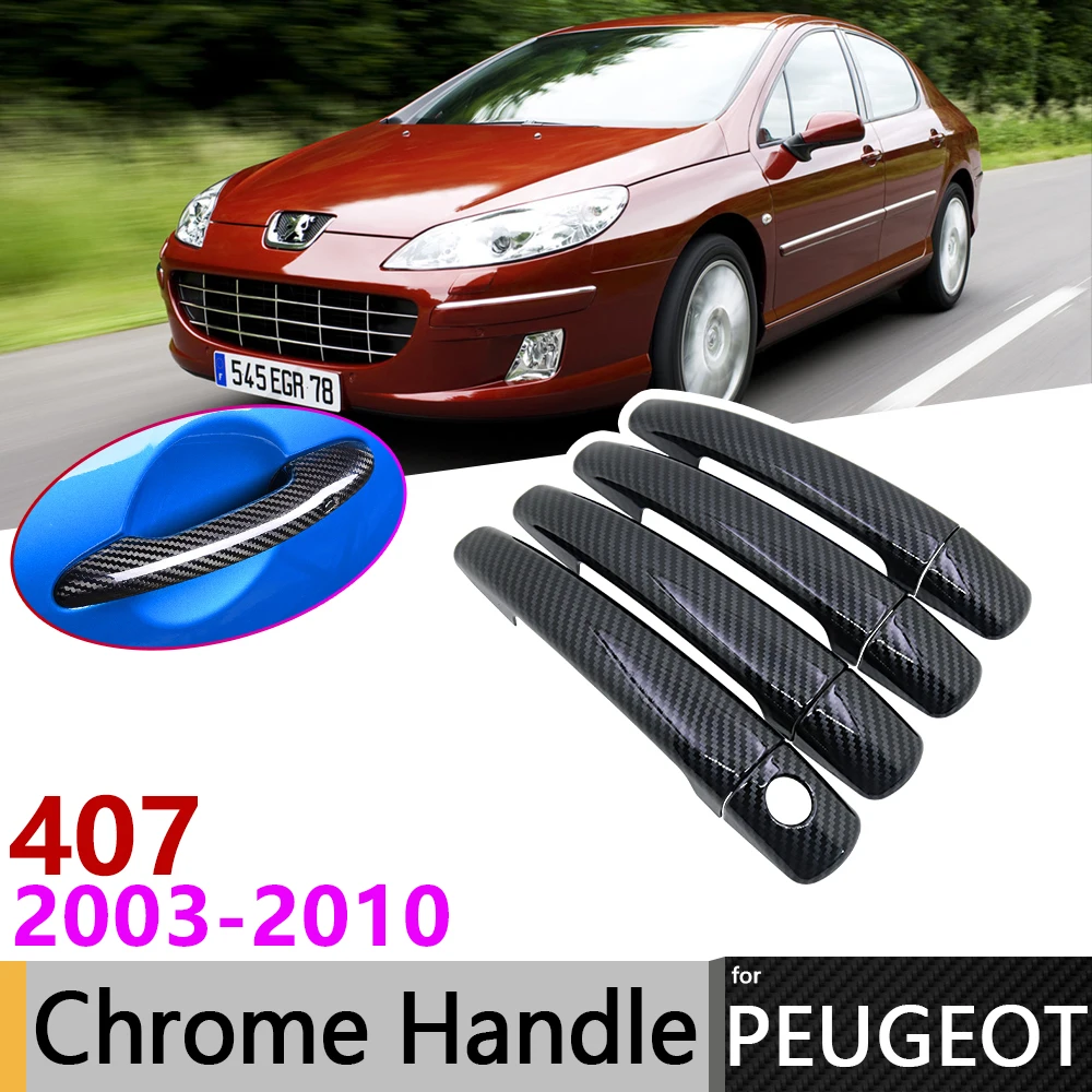 

Black Carbon Fiber Door Handle Cover for Peugeot 407 sw 2003~2010 2004 2005 2006 2007 Car Accessories Stickers Trim Set Chrome