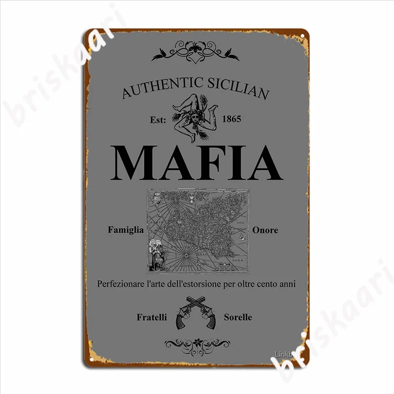 Mafia Gang Authentic Logo Sicily Italy Slogan Tee Shirt Poster Metal Plaque Club Designing Wall Decor Tin Sign Poster