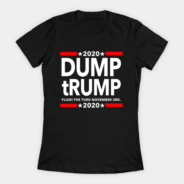 Dump TRump - Flush The TURD November 3rd Women's T-Shirt