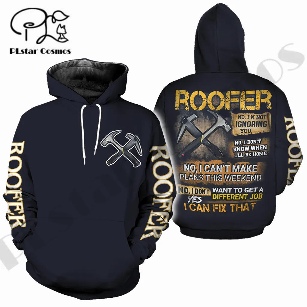 

PLstar Cosmos 3DPrint Newest Roofer Job Art Unique Men/Women Premium Hrajuku Casual Streetwear Hoodies/Zip/Sweatshirt Style-1